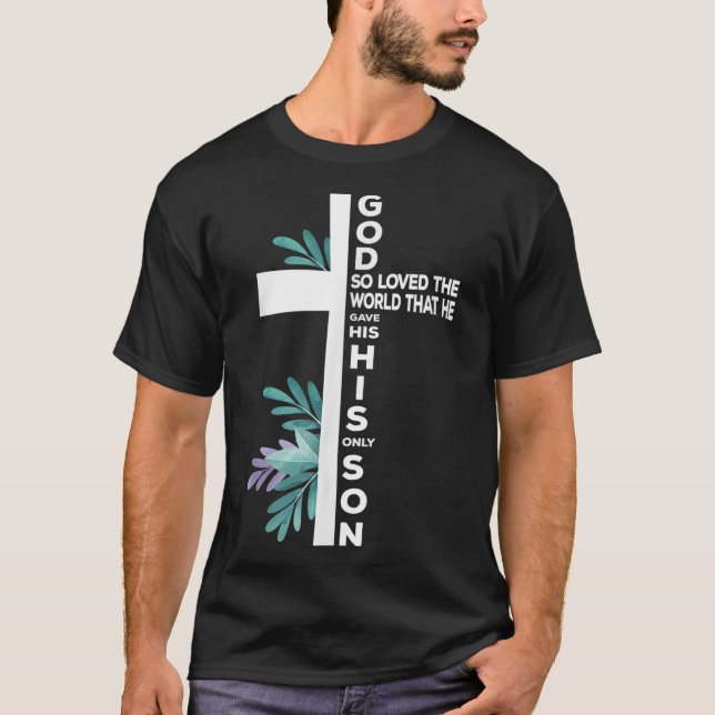 Camiseta Cita de fe de la biblia cristiana para John 316 (Anverso)