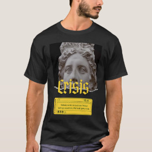 Camiseta Cita de filosofía de crisis existencialista