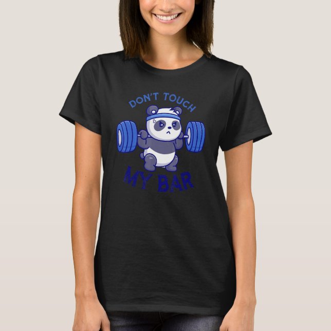 Camiseta Cita de fitness No toques mi bar Cute Panda Workou (Anverso)