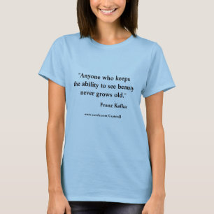 Camiseta Cita de Franz Kafka en belleza