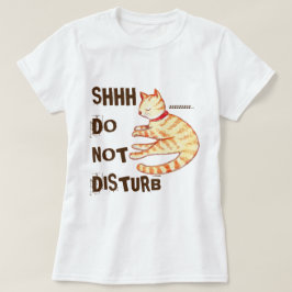 Camiseta Cita de gatos "No molestar" divertida