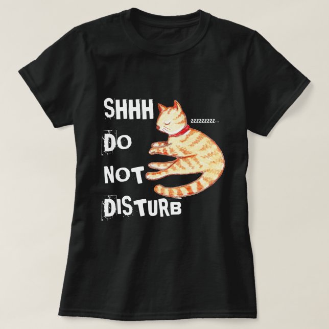 Camiseta Cita de gatos "No molestar" divertida (Diseño del anverso)