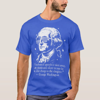 Camiseta Cita de George Washington sobre la libertad de exp