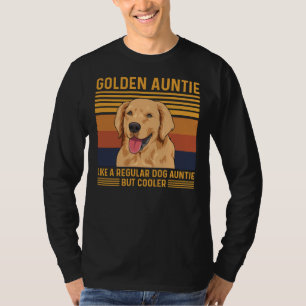 Camiseta Cita De Golden Retriever Para Una Tía De Oro