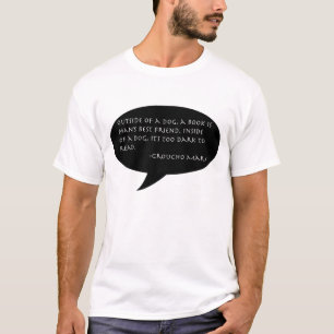 Camiseta Cita de Groucho Marx - perros y libros