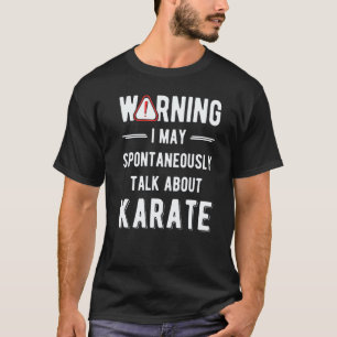 Camiseta Cita de humor de karate entrenador de artes marcia