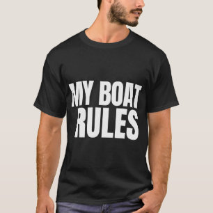Camiseta Cita de humor de pesca Mis reglas de barco
