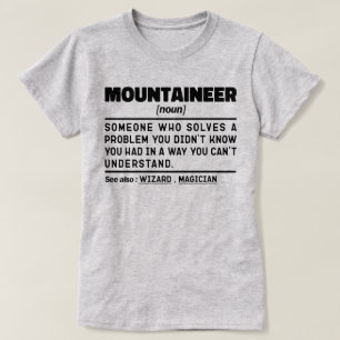 Camiseta Cita de humor para amantes de los campos montañese