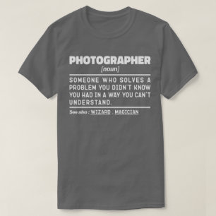 Camiseta Cita de humor para fotógrafo de Guay Noun