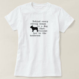 Camiseta Cita de humor para perros - Bulldog francés