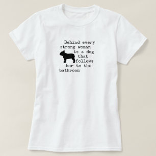 Camiseta Cita de humor para perros - Bulldog francés