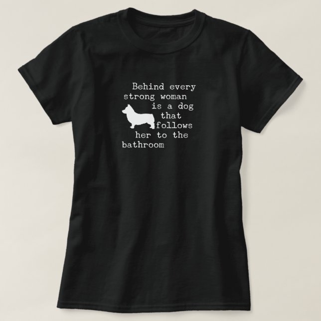 Camiseta Cita de humor para perros - Corgi (Diseño del anverso)