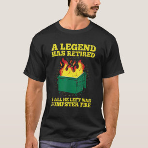 Camiseta Cita de incendio de basurero para tu incendio de b
