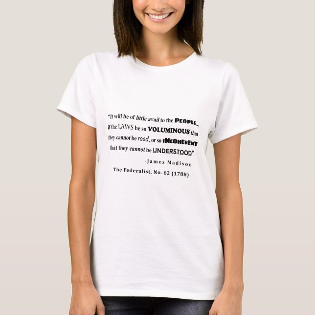 Camiseta Cita de James Madison de The Federalist, No. 62 (Anverso)