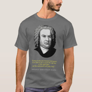 Camiseta Cita de Johann Sebastian Bach