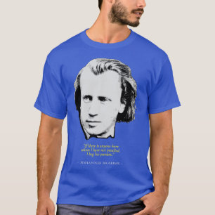 Camiseta Cita de Johannes Brahms