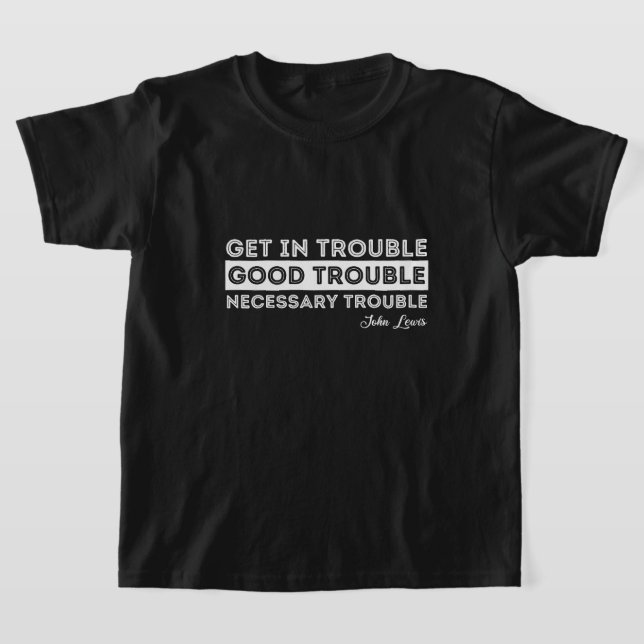 Camiseta Cita de John Lewis - Buena Problemática (Distribución)