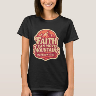 Camiseta Cita de la Biblia sobre la fe de las mujeres puede