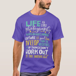 Camiseta Cita de la vida de la fotografía inspiradora