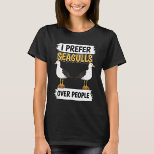 Camiseta Cita de las gaviotas marinas prefiero las gaviotas