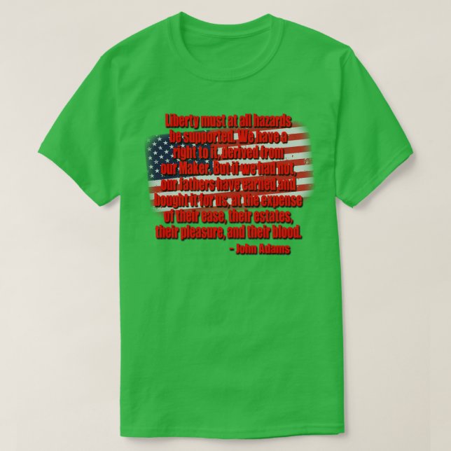Camiseta Cita de libertad John Adams (Diseño del anverso)