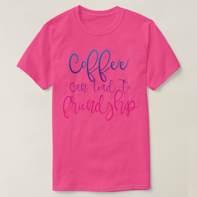 Camiseta Cita de los hombres de la amistad con el café (Diseño del anverso)