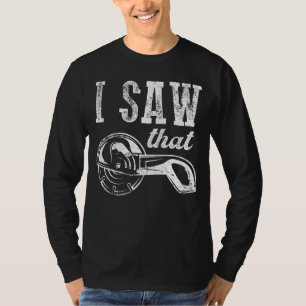 Camiseta Cita De Lumberjack Vi Ese Carpintero