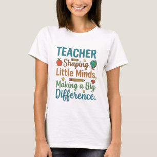Camiseta Cita de maestro que forma pequeñas mentes gran dif