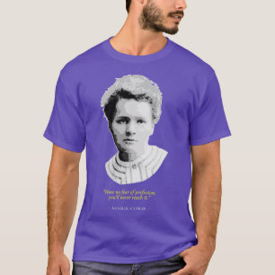 Camiseta Cita de Marie Curie