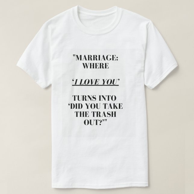 Camiseta Cita de matrimonio divertida - Deber de amor y bas (Diseño del anverso)