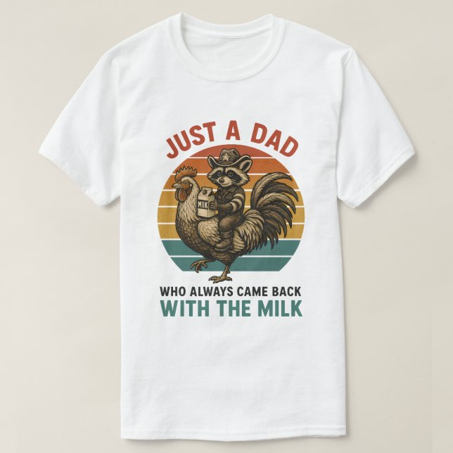 Camiseta Cita De Meme De Papá Gracioso Volvió Con Leche (Diseño del anverso)