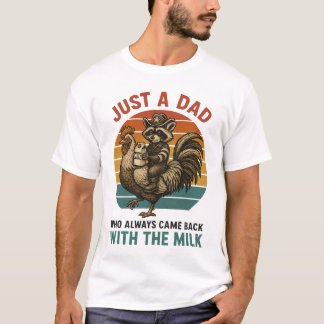 Camiseta Cita De Meme De Papá Gracioso Volvió Con Leche