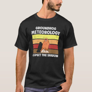 Camiseta Cita De Meteorología De Groundhog Day Para Meteoró
