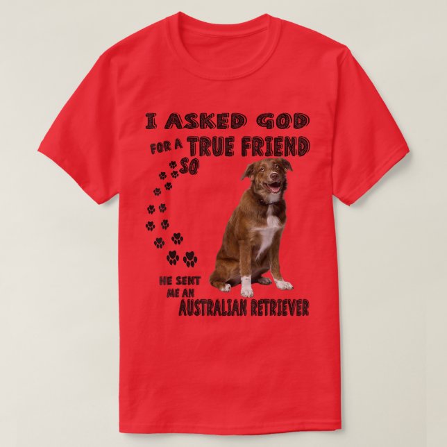 Camiseta Cita de Mi Perro del Pastor Dorado Australiano  (Diseño del anverso)