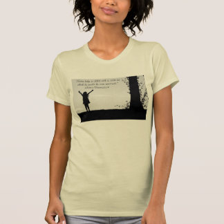 Camiseta Cita de Montessori que ayuda contra independencia