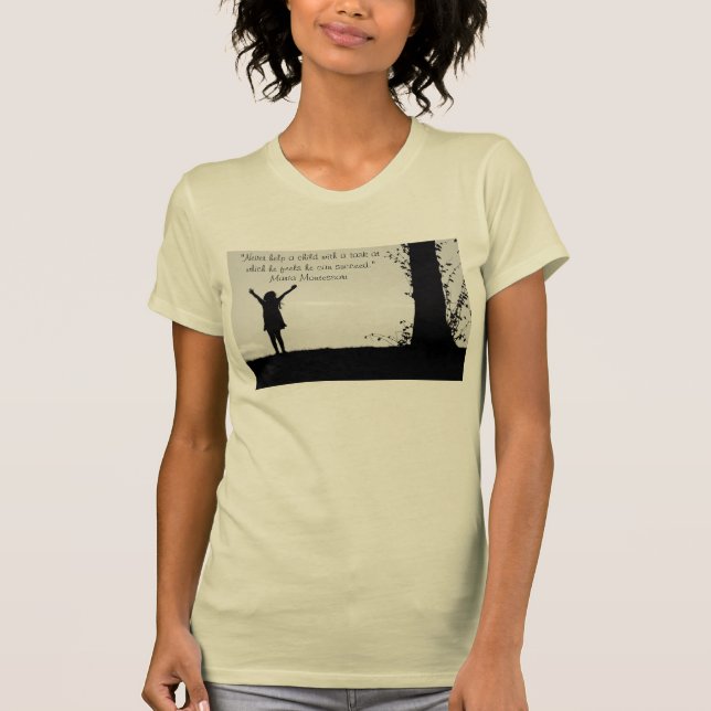 Camiseta Cita de Montessori que ayuda contra independencia (Anverso)