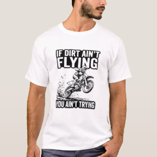 Camiseta Cita de Motocross Si la tierra no vuela, no lo int