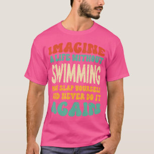 Camiseta Cita De Natación Graciosa Para Los Amantes Del Bañ