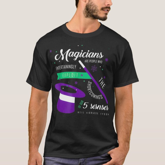 Camiseta Cita de Neil de Grasse Tyson Magicians  (Anverso)