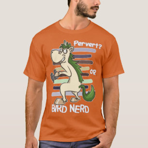 Camiseta Cita De Observación De Pájaros Pervertido O Nervio