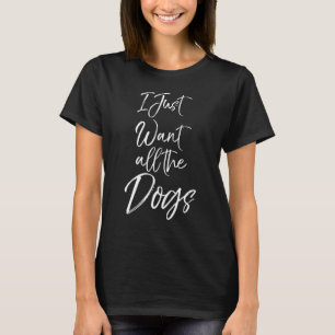 Camiseta Cita De Perro Para Las Mujeres Cute Solo Quiero To