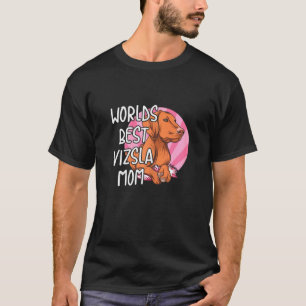 Camiseta Cita De Perro Vizsla Para Tu Madre Vizsla