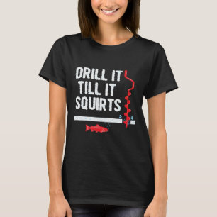 Camiseta Cita De Pesca Que La Perfora Hasta Que Se Arrojen