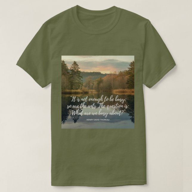 Camiseta Cita de productividad de Thoreau (Diseño del anverso)