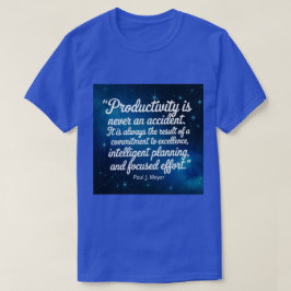 Camiseta Cita de productividad Paul Meyer T-Shirt