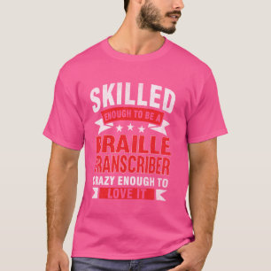 Camiseta Cita de profesión divertida calificada transcribid