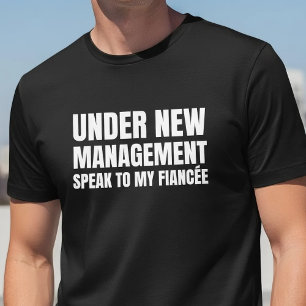 Camiseta Cita de prometida bajo nueva administración