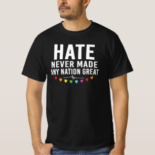 Camiseta Cita de protesta: el odio nunca hizo grande a ning