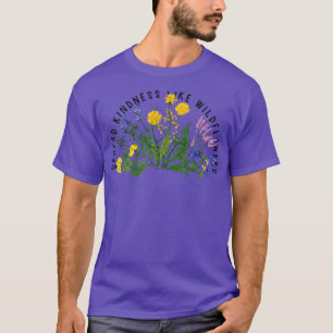 Camiseta Cita de ramo de flores Amabilidad extendida como f