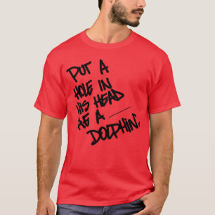 Camiseta cita de rap familia de delfines